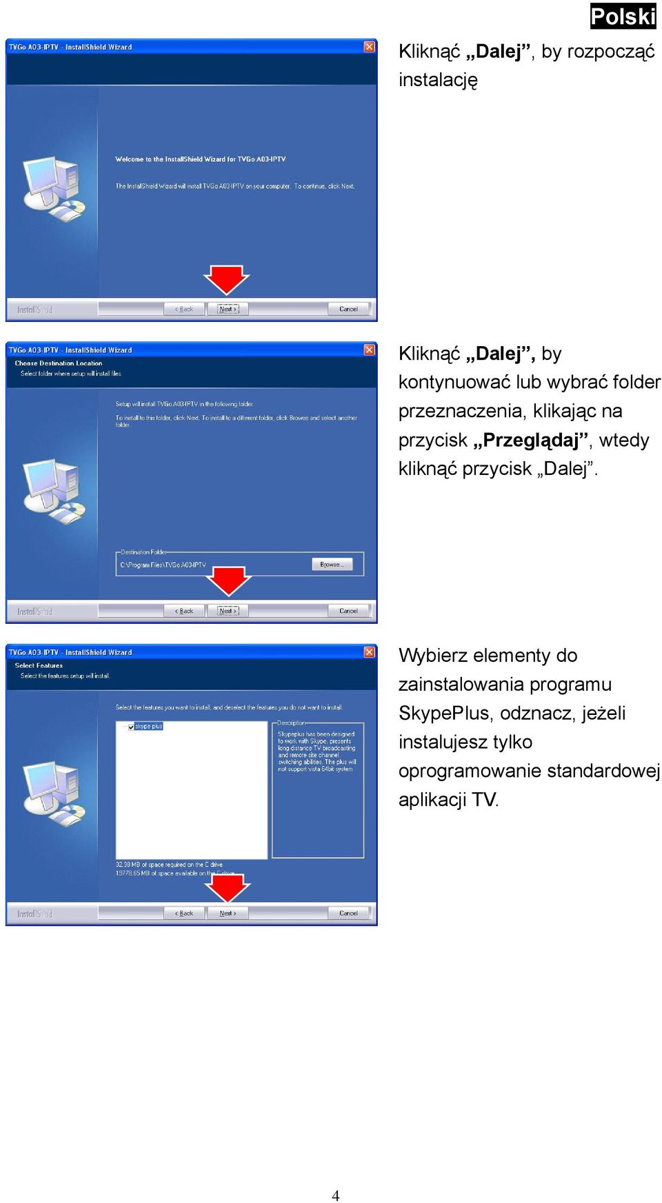kliknąć przycisk Dalej.