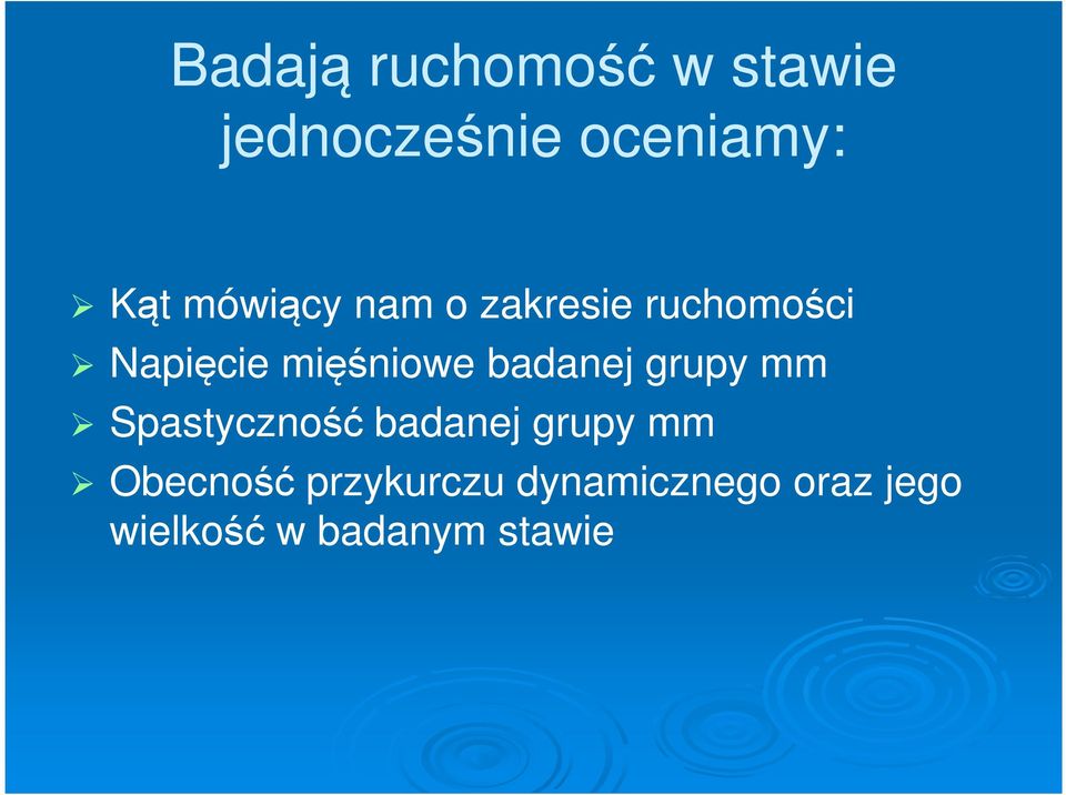 badanej grupy mm Spastyczność badanej grupy mm Obecność