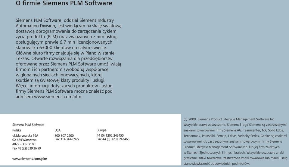 Główne Siemensbiuro PLM Software, firmy znajduje a business się w Plano unit of w the stanie Siemens Industry Teksas.