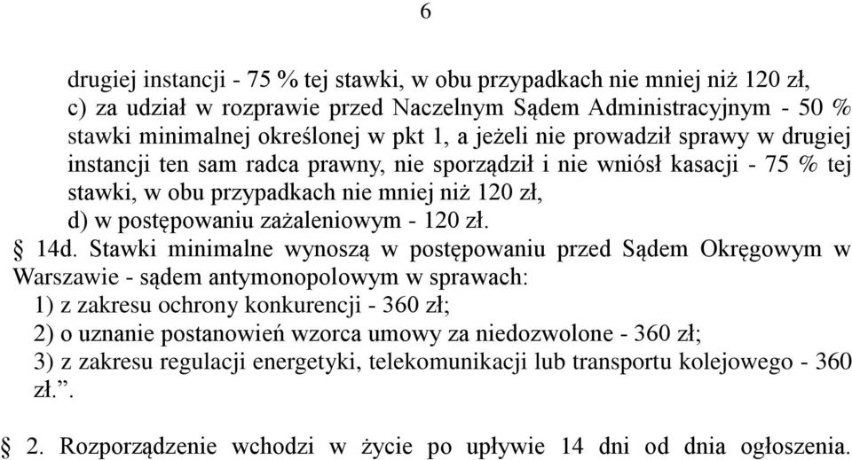 zażaleniowym - 120 zł. 14d.