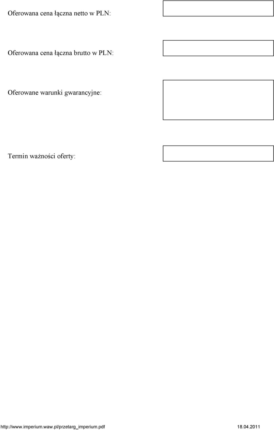 brutto w PLN: Oferowane warunki