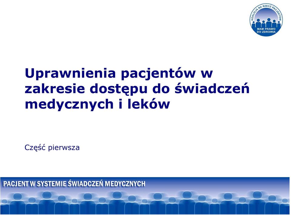 świadczeń medycznych