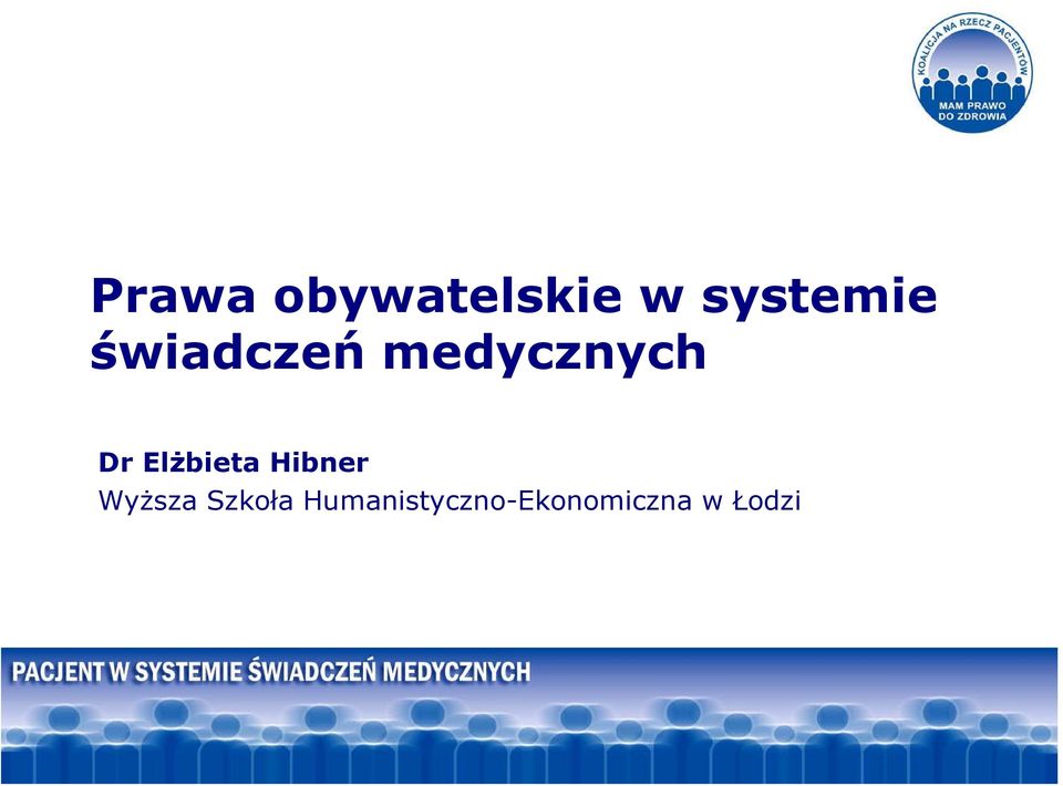 Elżbieta Hibner Wyższa Szkoła