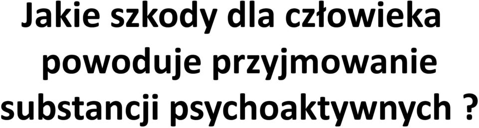 przyjmowanie