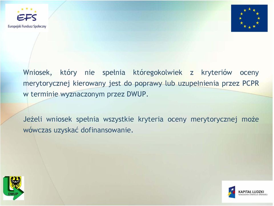 PCPR w terminie wyznaczonym przez DWUP.