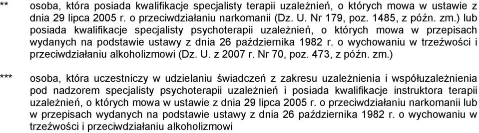 z 2007 r. Nr 70, poz. 473, z późn. zm.