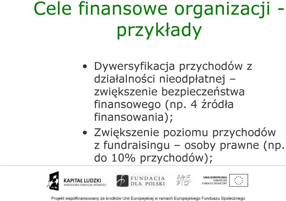 bezpieczeństwa finansowego (np.