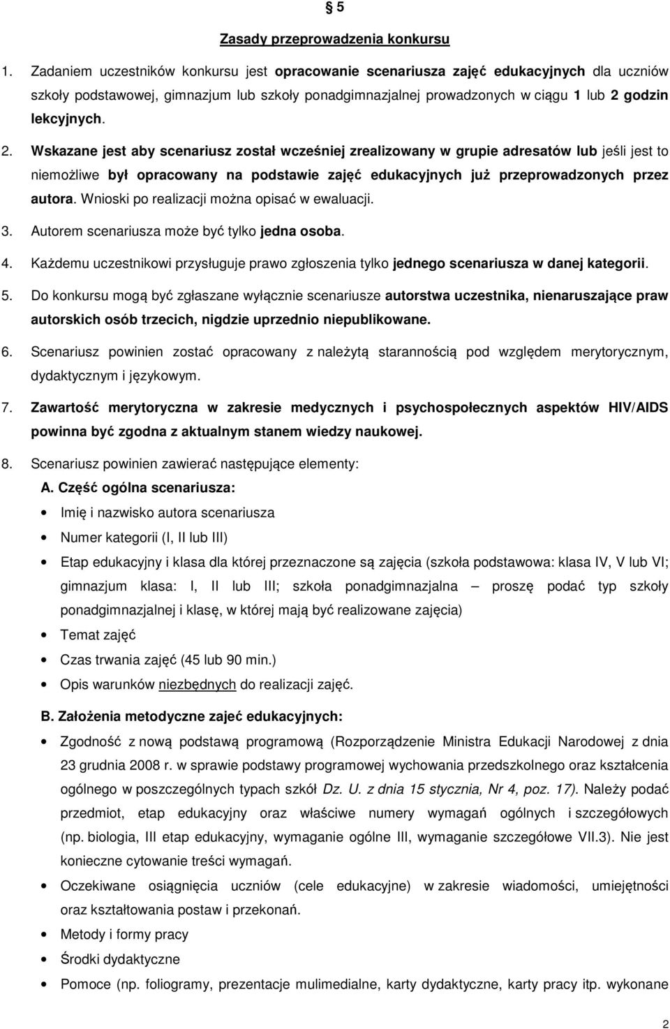 godzin lekcyjnych. 2.