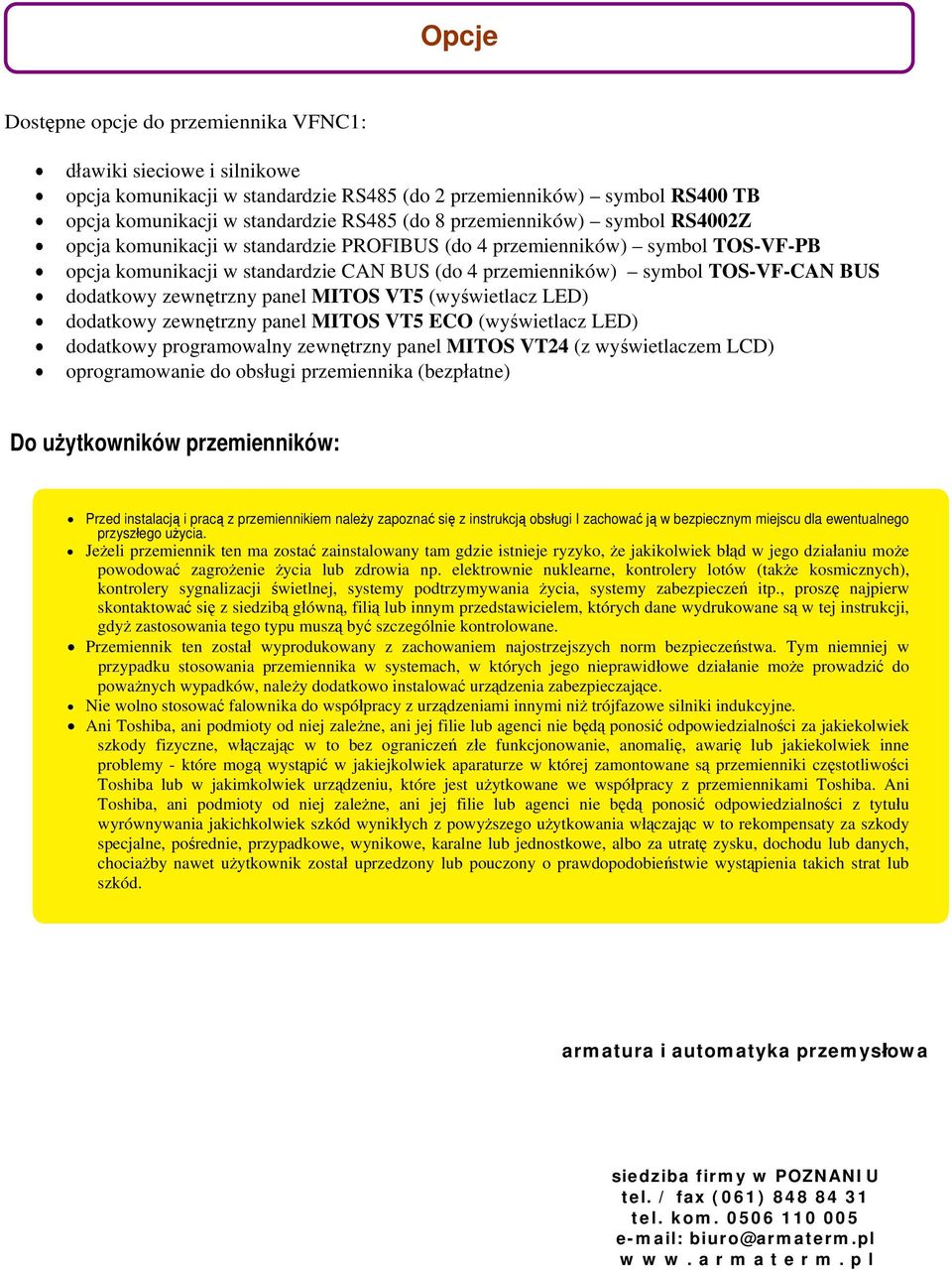 dodatkowy zewnętrzny panel MITOS VT5 (wyświetlacz LED) dodatkowy zewnętrzny panel MITOS VT5 ECO (wyświetlacz LED) dodatkowy programowalny zewnętrzny panel MITOS VT24 (z wyświetlaczem LCD)