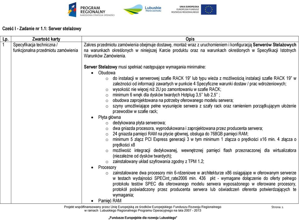 warunkach określonych w niniejszej Karcie produktu oraz na warunkach określonych w Specyfikacji Istotnych Warunków Zamówienia.