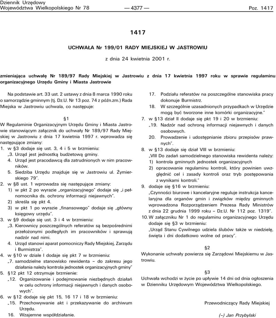 2 ustawy z dnia 8 marca 1990 roku o samorzπdzie gminnym (tj. Dz.U. Nr 13 poz. 74 z pûün.zm.
