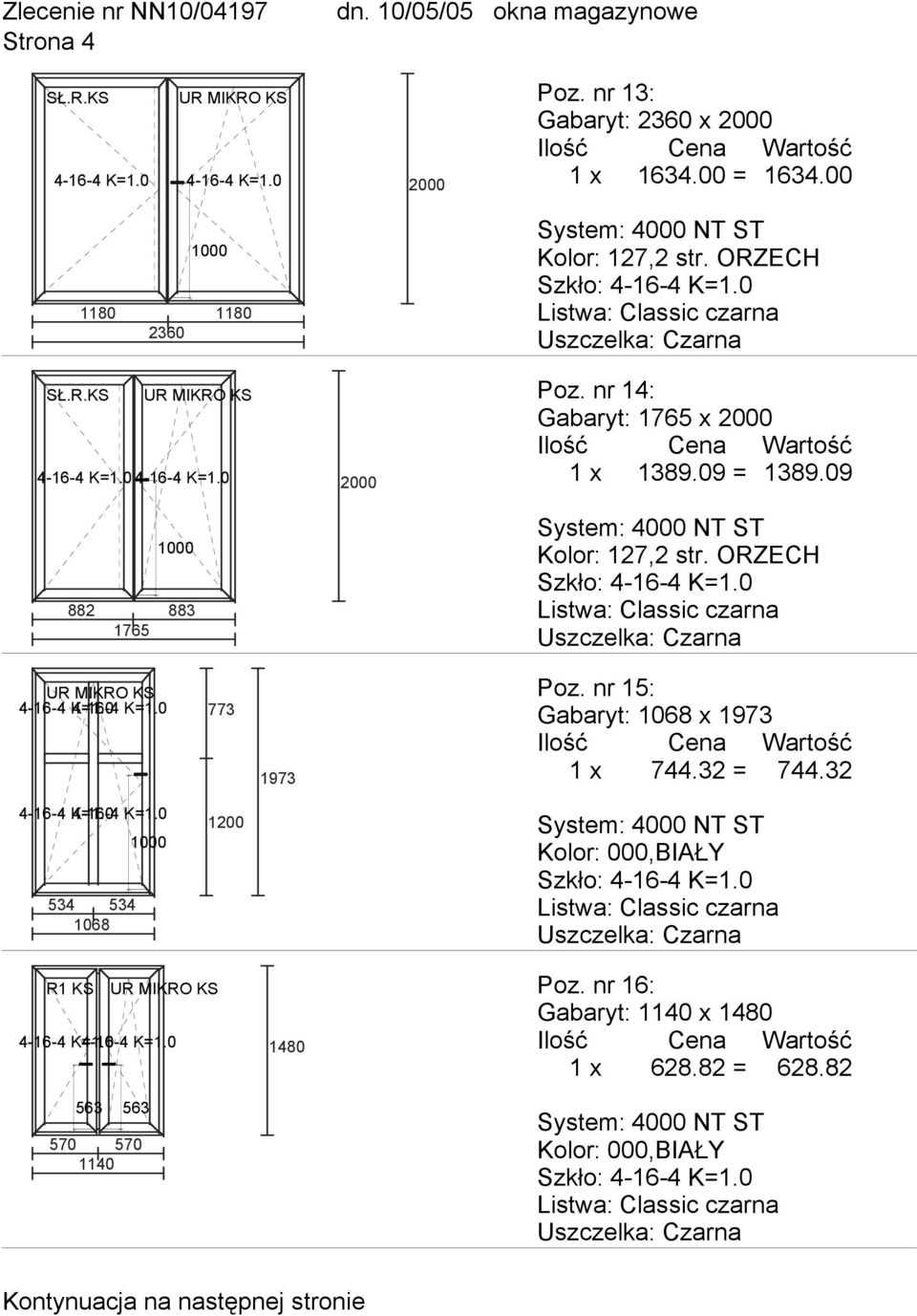 nr 14: Gabaryt: 1765 x 2000 1 x 1389.09 = 1389.09 773 1973 Poz.