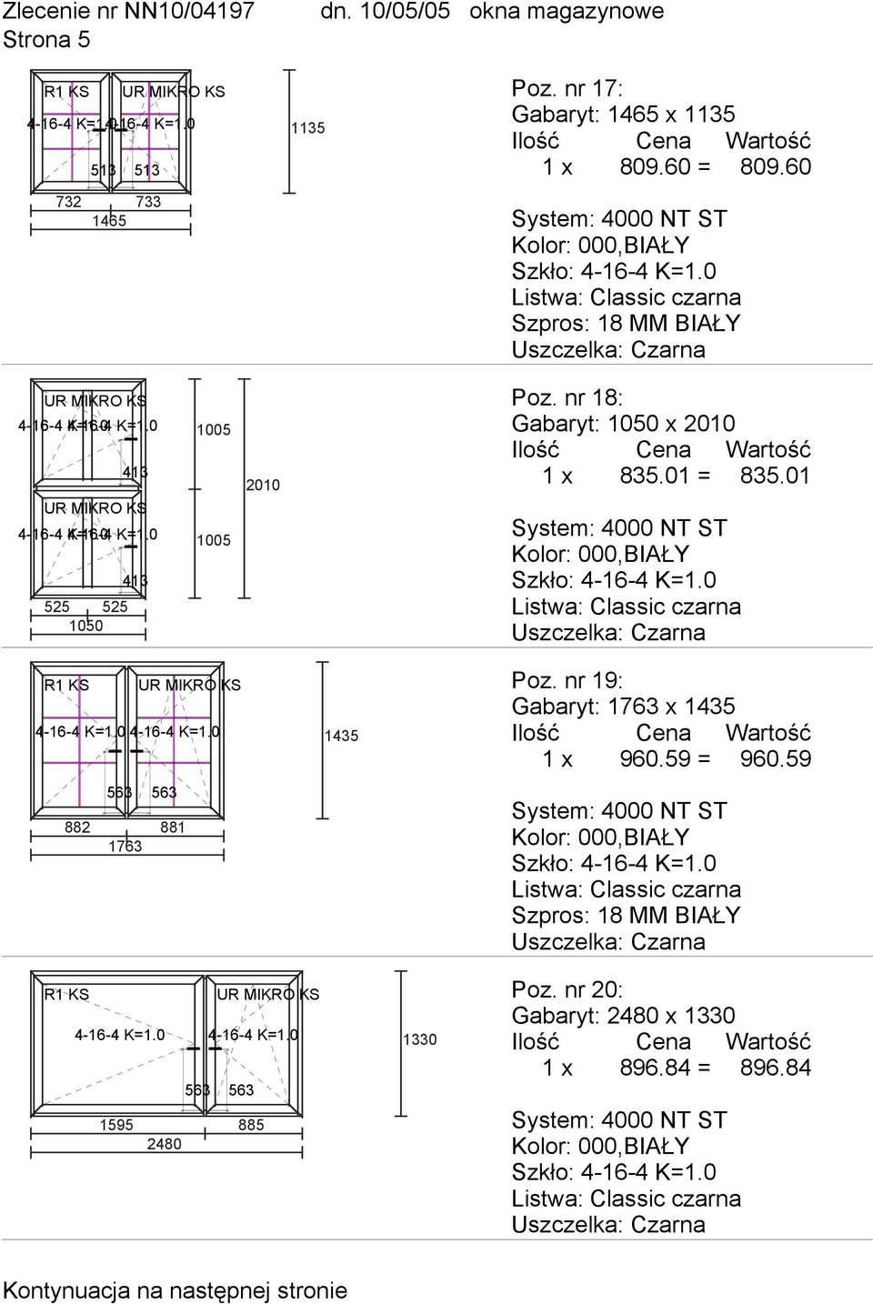 nr 18: Gabaryt: 1050 x 2010 1 x 835.01 = 835.01 882 881 1763 1435 Poz.