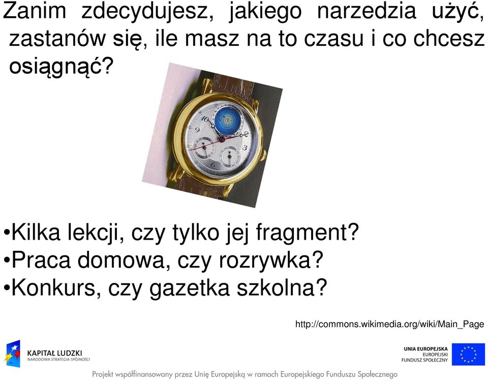 Kilka lekcji, czy tylko jej fragment?