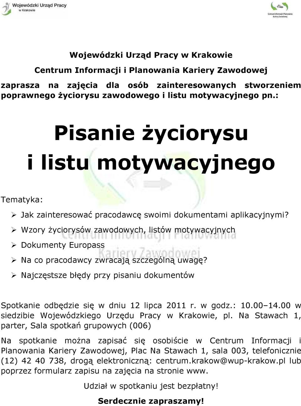 Wzory Ŝyciorysów zawodowych, listów motywacyjnych Dokumenty Europass Na co pracodawcy zwracają szczególną uwagę?