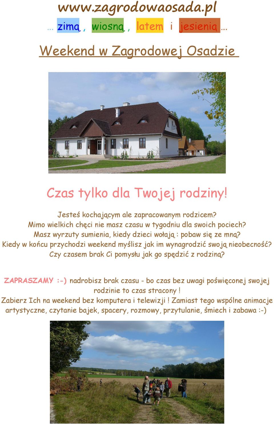 Kiedy w końcu przychodzi weekend myślisz jak im wynagrodzić swoją nieobecność? Czy czasem brak Ci pomysłu jak go spędzić z rodziną?