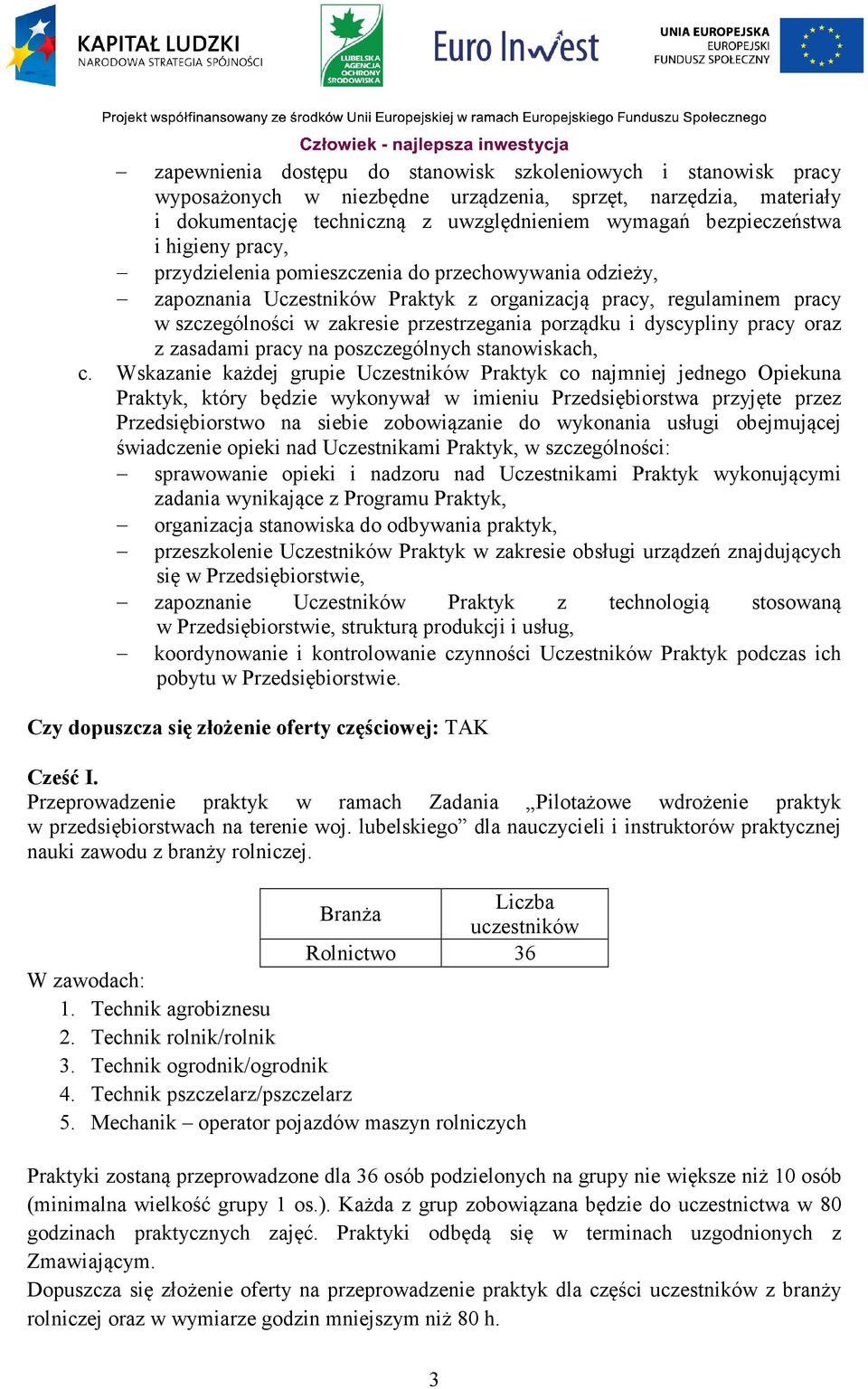 dyscypliny pracy oraz z zasadami pracy na poszczególnych stanowiskach, c.