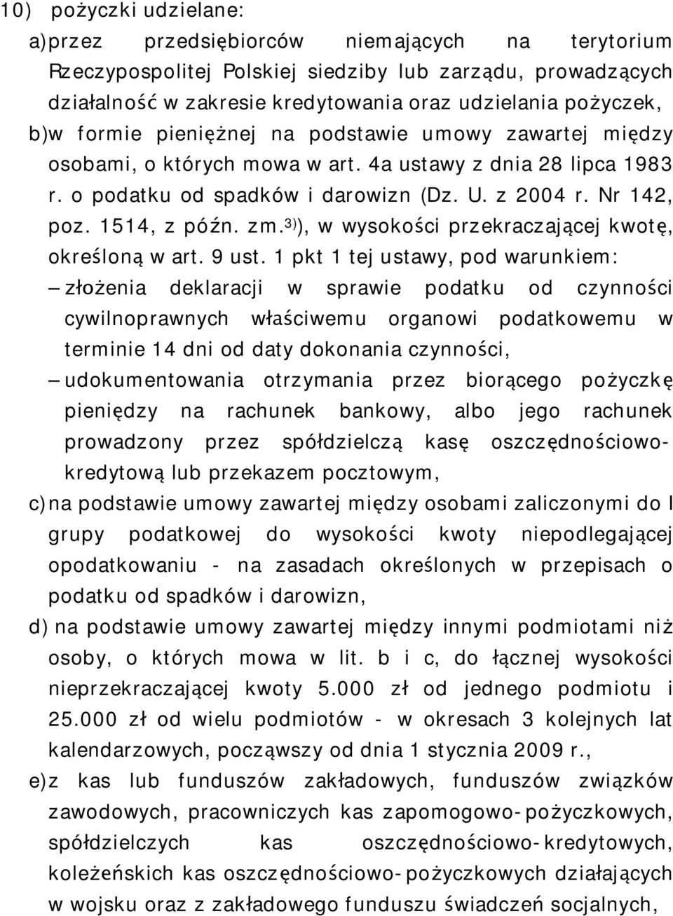 3) ), w wysoko ci przekraczaj cej kwot, okre lon w art. 9 ust.