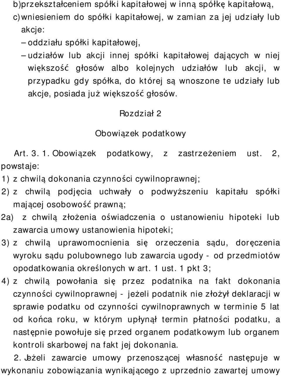 3. 1. Obowi zek podatkowy, z zastrze eniem ust.