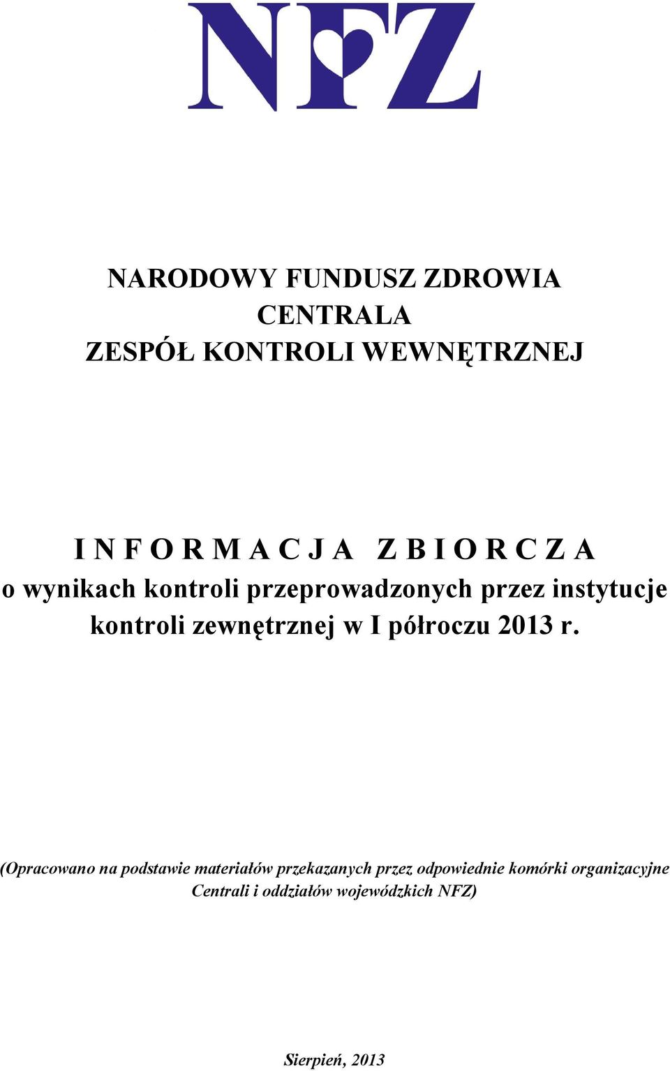 zewnętrznej w I półroczu 2013 r.