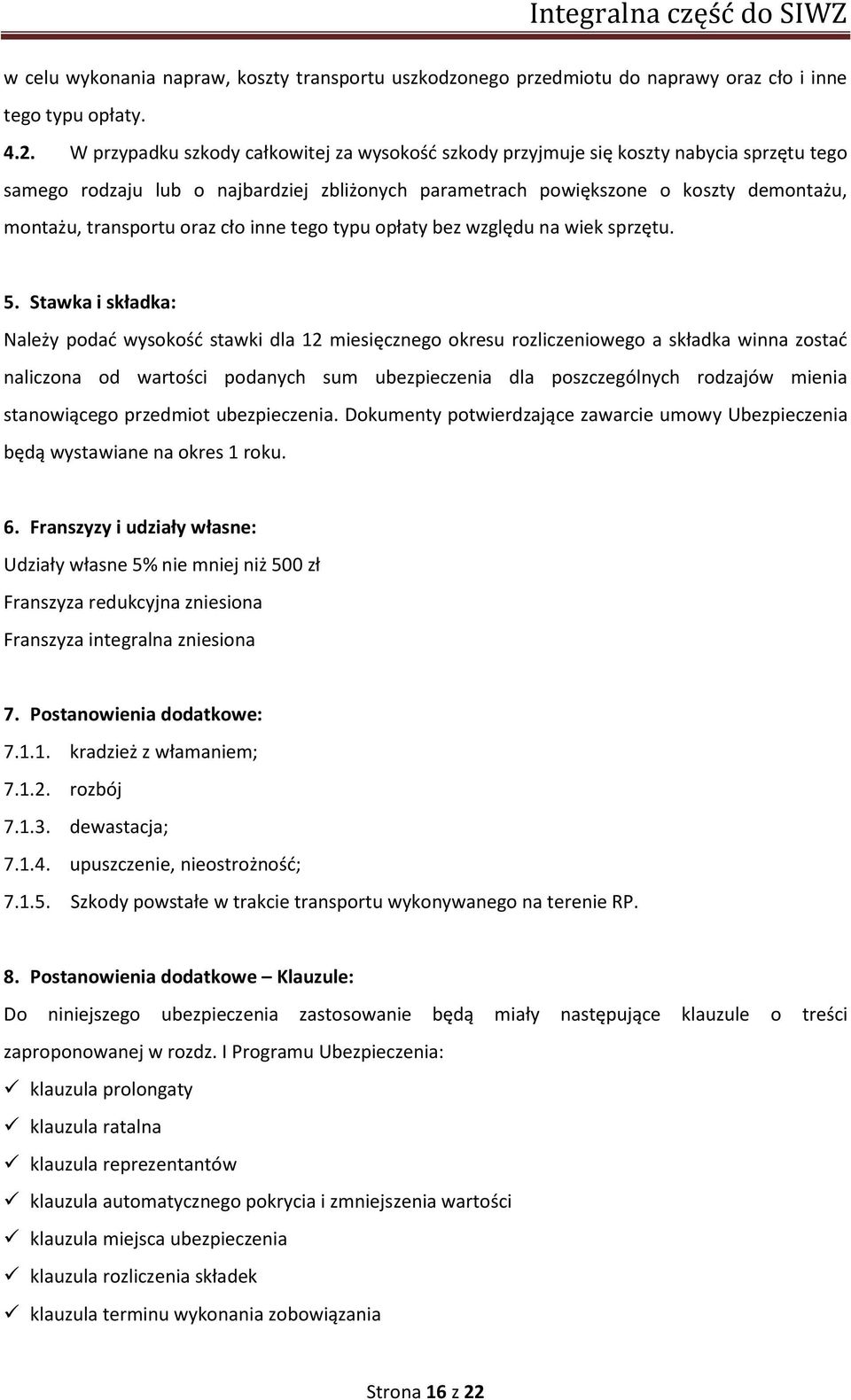 oraz cło inne tego typu opłaty bez względu na wiek sprzętu. 5.