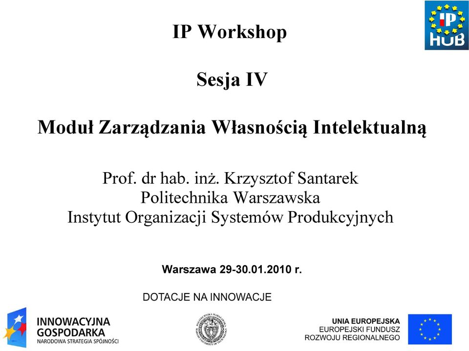Krzysztof Santarek Politechnika Warszawska