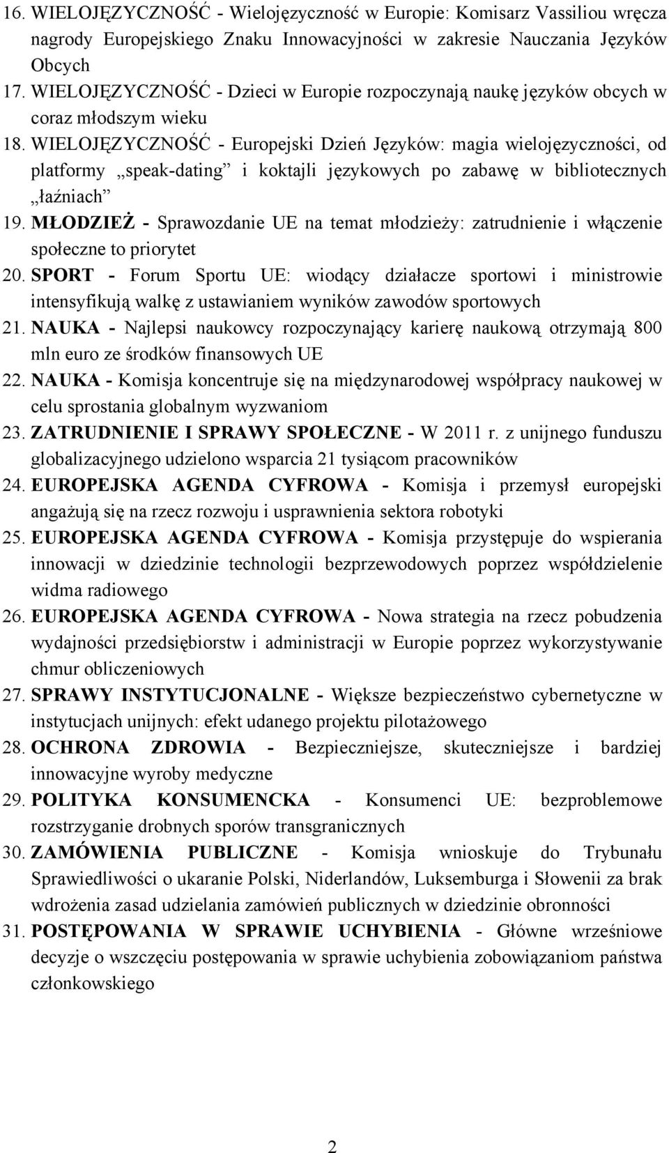 WIELOJĘZYCZNOŚĆ - Europejski Dzień Języków: magia wielojęzyczności, od platformy speak-dating i koktajli językowych po zabawę w bibliotecznych łaźniach 19.