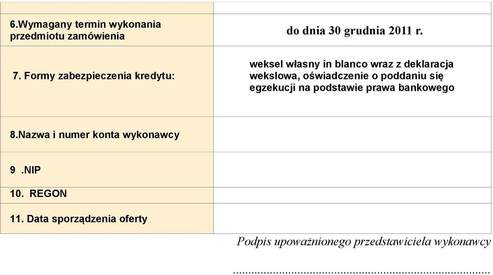 weksel własny in blanco wraz z deklaracja wekslowa, oświadczenie o poddaniu się