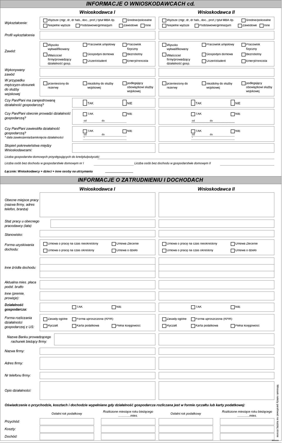 Średnie/policealne Niepełne wyższe Podstawowe/gimnazjum Zawodowe Inne Niepełne wyższe Podstawowe/gimnazjum Zawodowe Inne Profil wykształcenia Zawód: Wykonywany zawód W przypadku mężczyzn-stosunek do