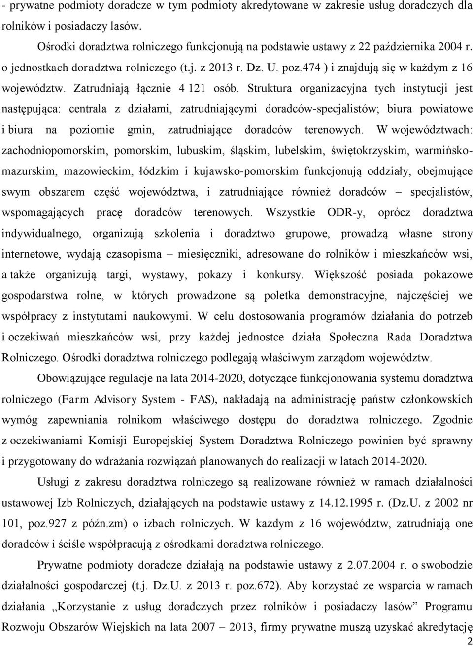 Zatrudniają łącznie 4 121 osób.
