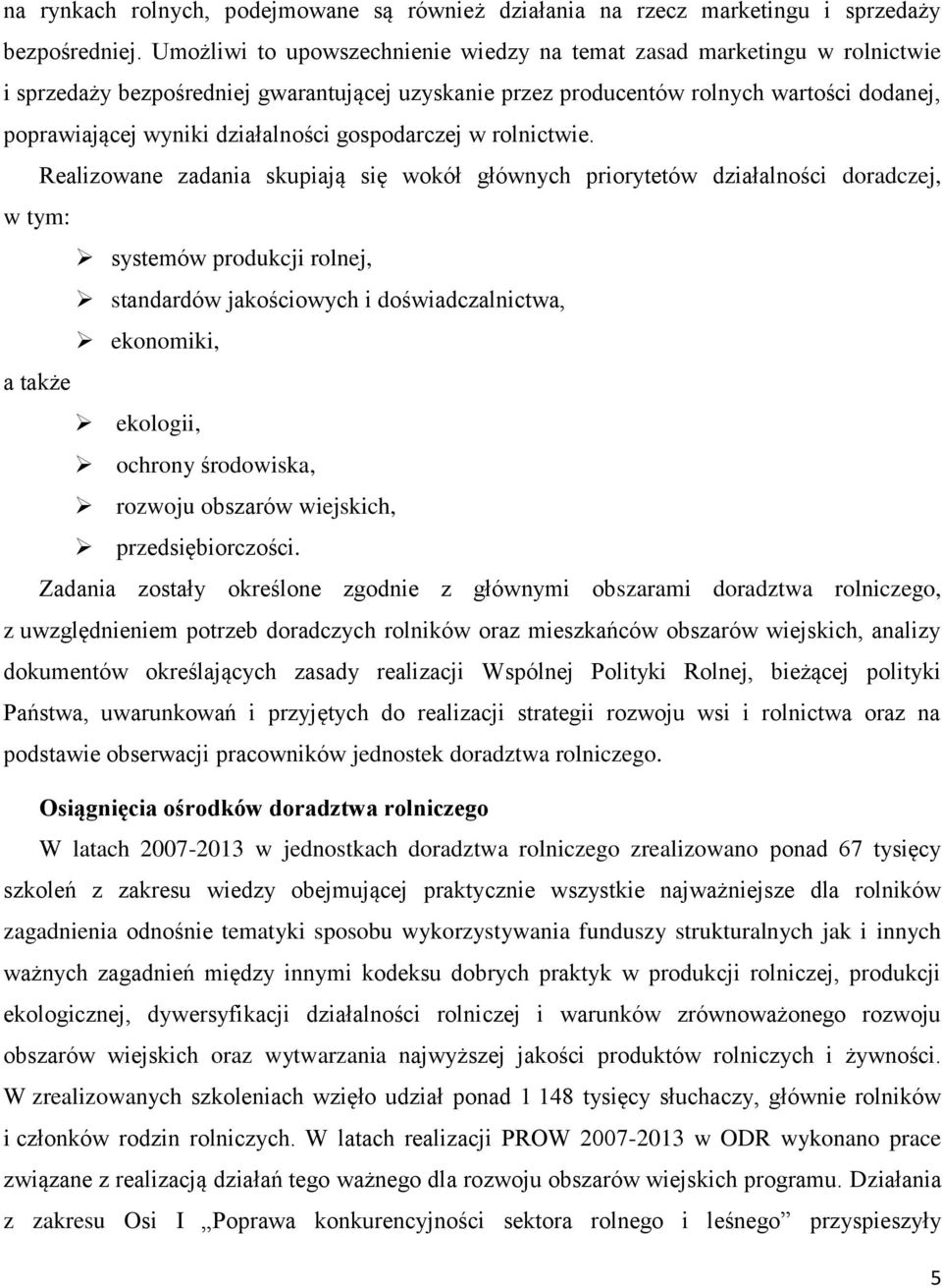 działalności gospodarczej w rolnictwie.