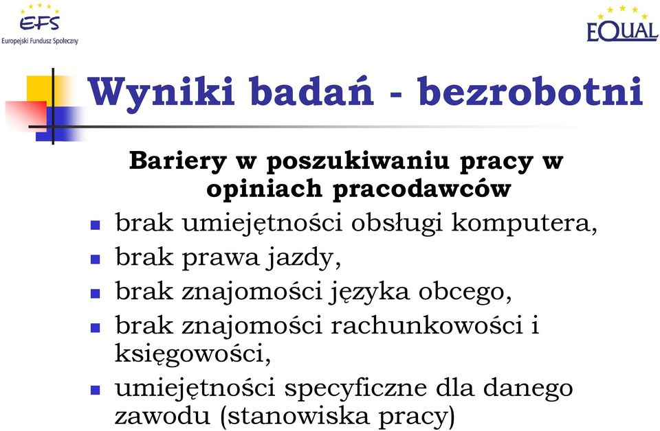 brak znajomości języka obcego, brak znajomości rachunkowości i