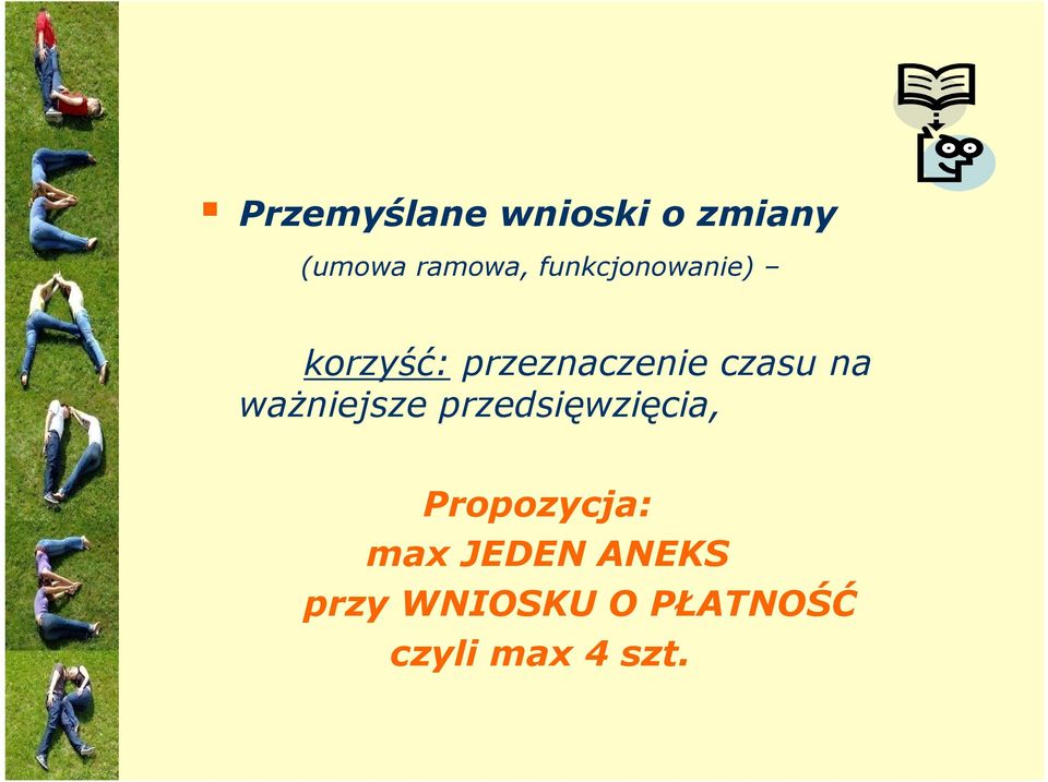 na waŝniejsze przedsięwzięcia, Propozycja: max