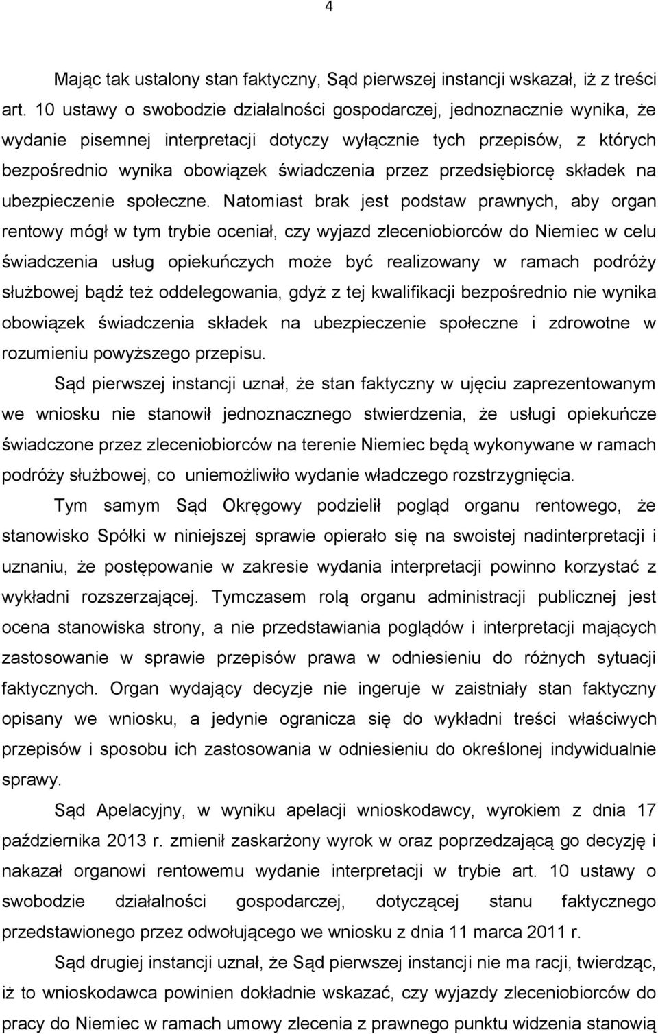 przedsiębiorcę składek na ubezpieczenie społeczne.