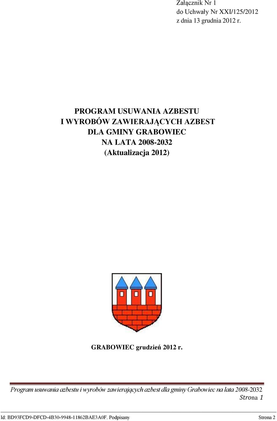 PROGRAM USUWANIA AZBESTU I WYROBÓW ZAWIERAJĄCYCH AZBEST