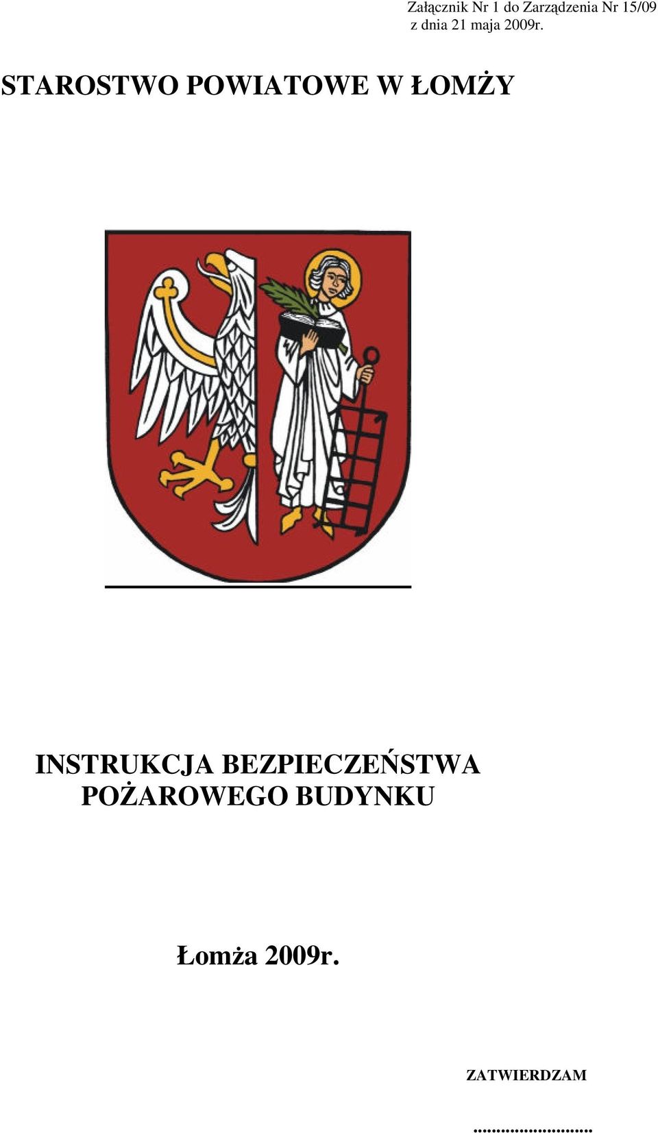 STAROSTWO POWIATOWE W ŁOMŻY INSTRUKCJA