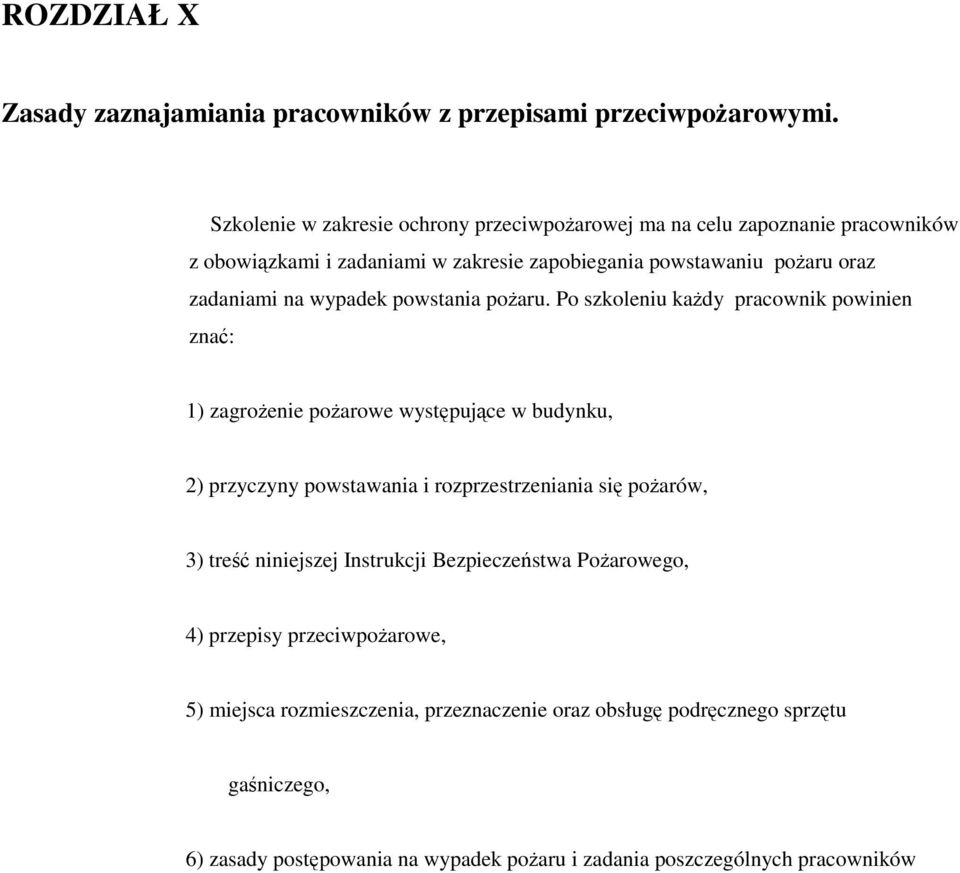 wypadek powstania pożaru.