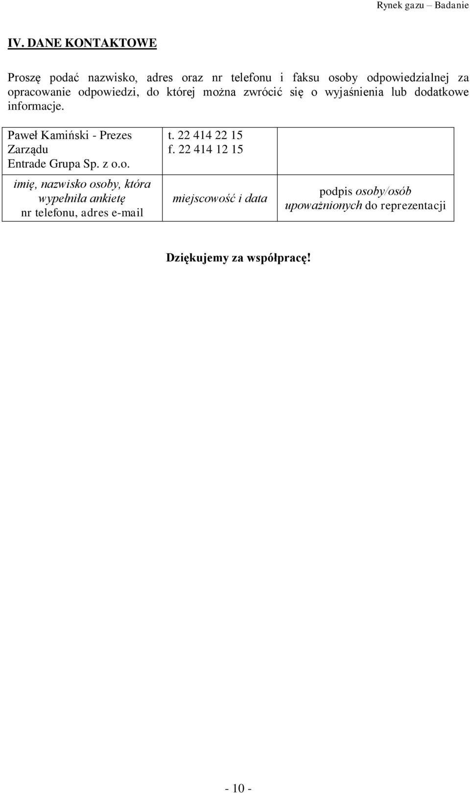 Paweł Kamiński - Prezes Zarządu Entrade Grupa Sp. z o.