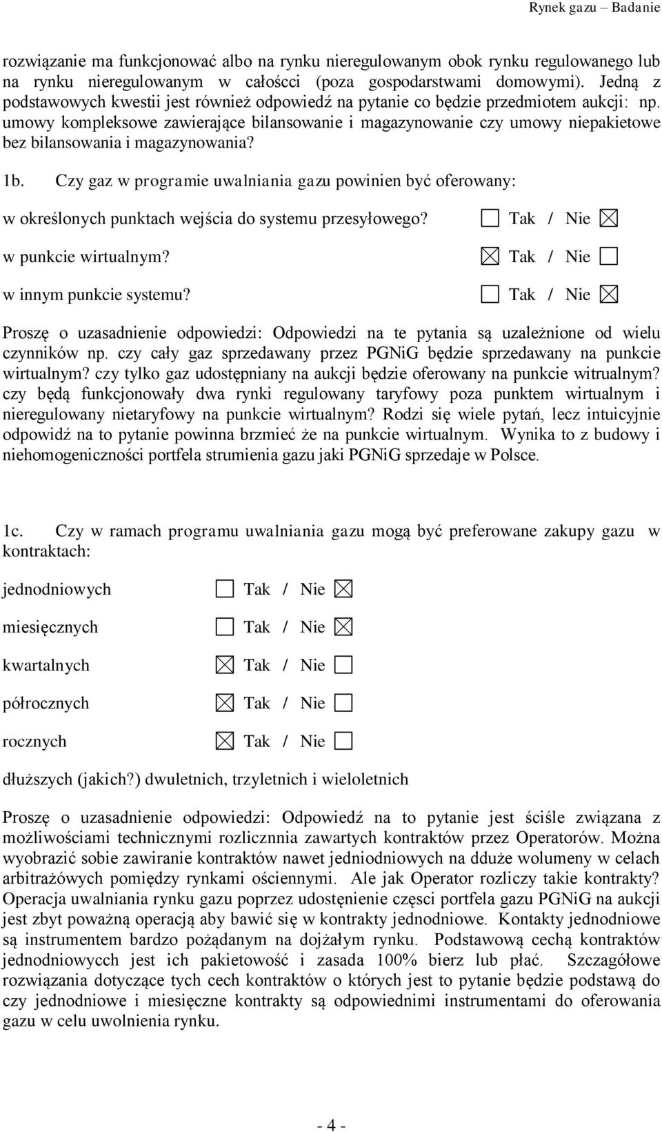 umowy kompleksowe zawierające bilansowanie i magazynowanie czy umowy niepakietowe bez bilansowania i magazynowania? 1b.
