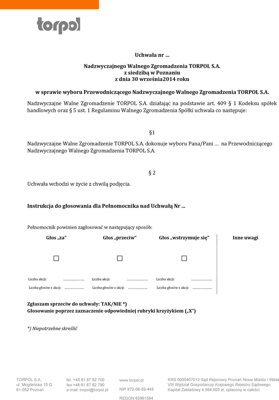 409 Kodeksu spółek handlowych oraz 5 ust.