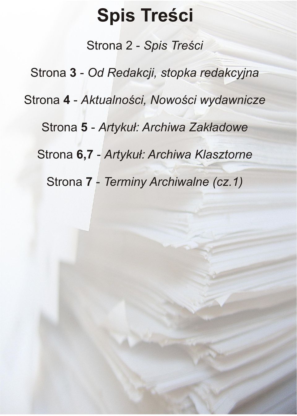 wydawnicze Strona 5 - Artykuł: Archiwa Zakładowe Strona