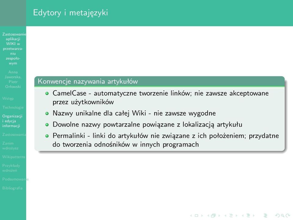zawsze wygodne Dowolne nazwy powtarzalne powiązane z lokalizacją artykułu Permalinki -