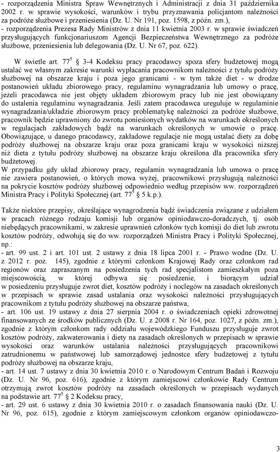 ), - rozporządzenia Prezesa Rady Ministrów z dnia 11 kwietnia 2003 r.