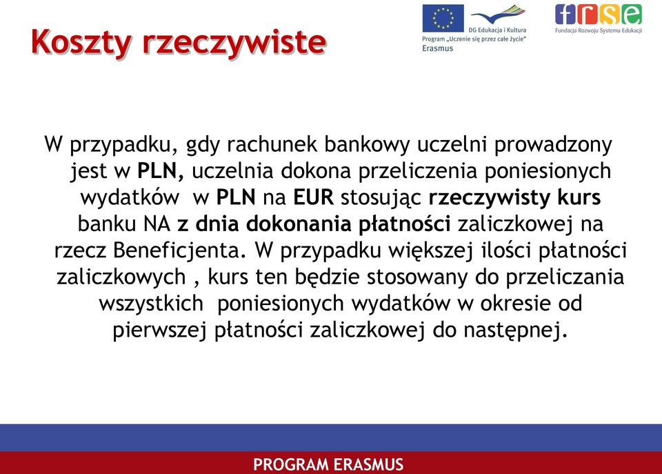 płatności zaliczkowej na rzecz Beneficjenta.