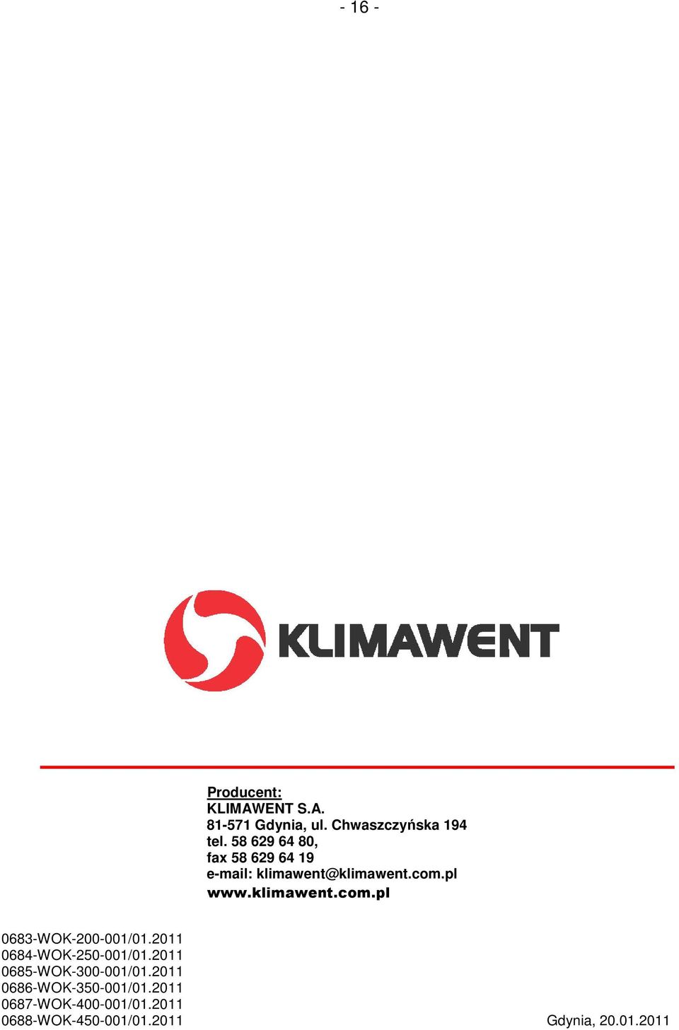 pl www.klimawent.com.pl 0683-WOK-200-001/01.2011 0684-WOK-250-001/01.