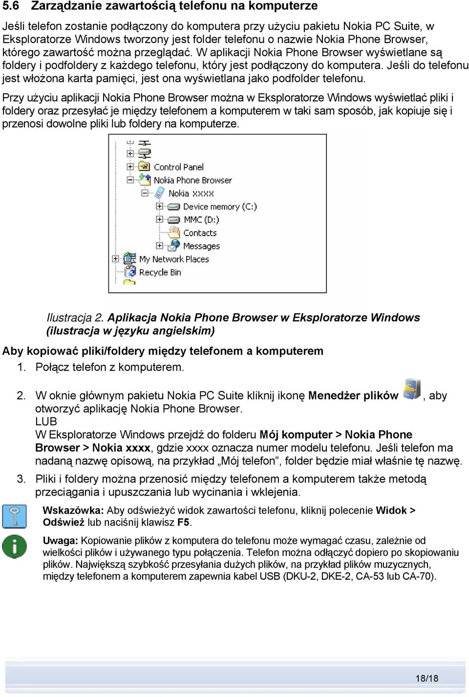 Jeśli do telefonu jest włożona karta pamięci, jest ona wyświetlana jako podfolder telefonu.