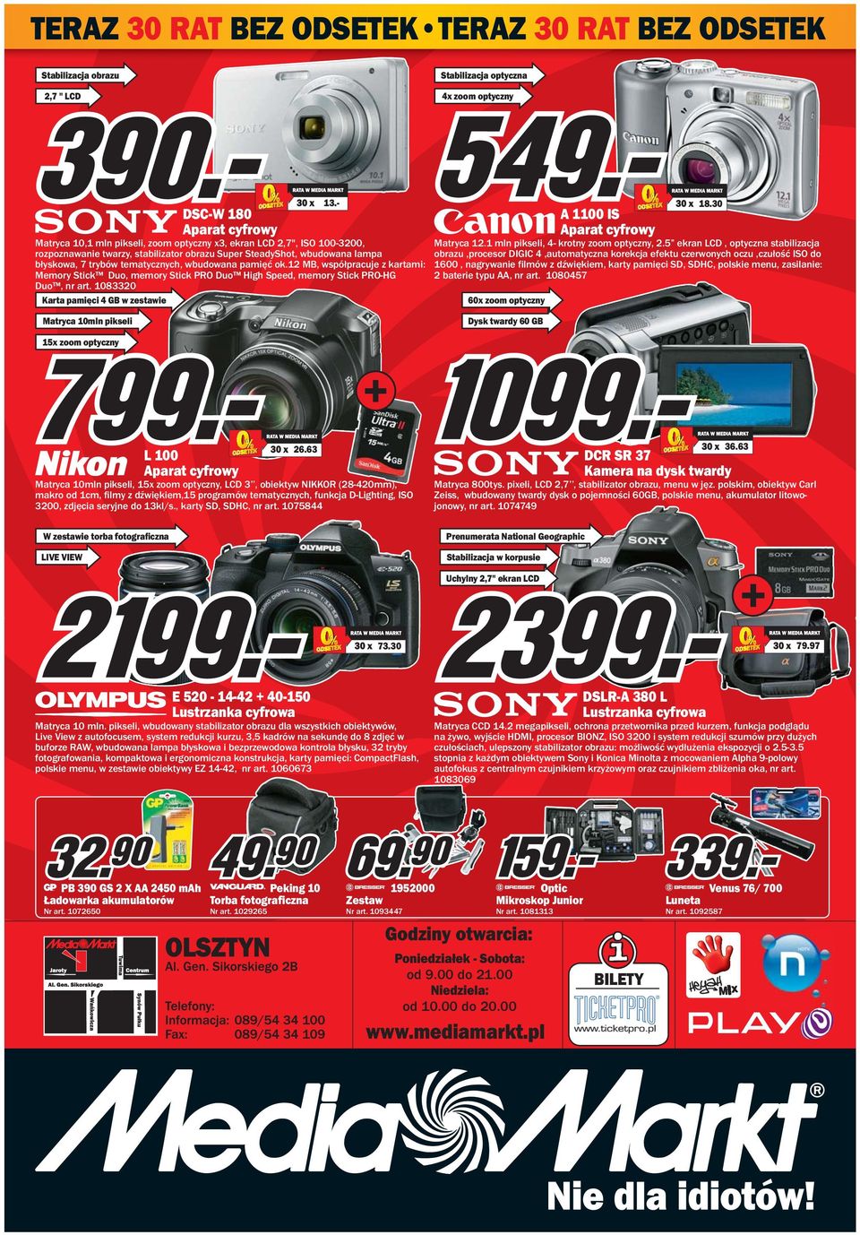 12 MB, współpracuje z kartami: Memory Stick Duo, memory Stick PRO Duo High Speed, memory Stick PRO-HG Duo, nr art. 1083320 Karta pamięci 4 GB w zestawie 13.- A 1100 IS Aparat cyfrowy Matryca 12.