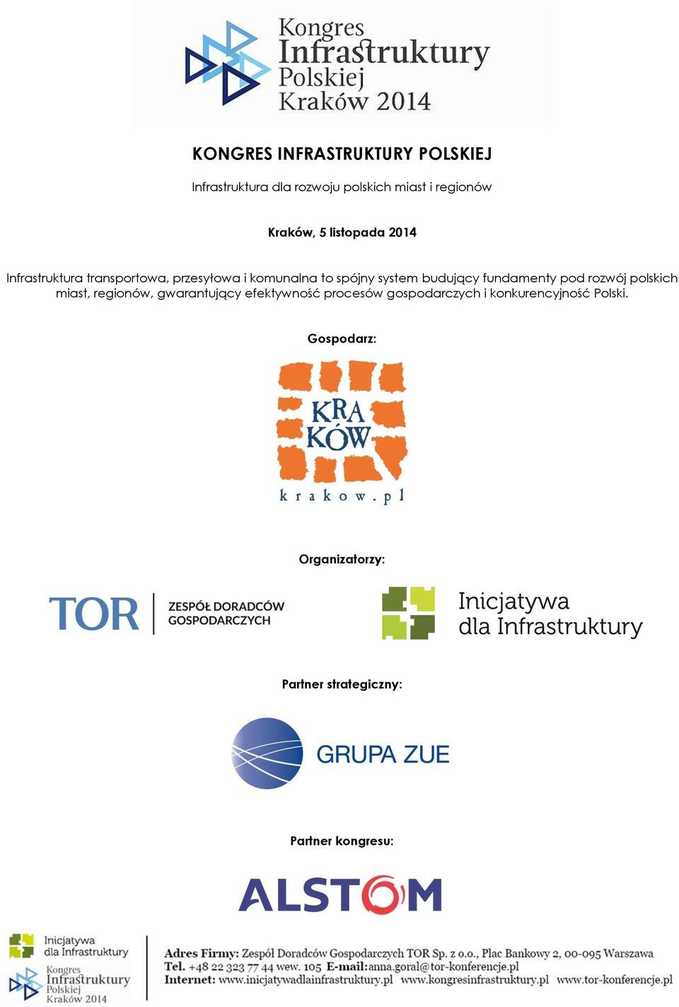 budujący fundamenty pod rozwój polskich miast, regionów, gwarantujący efektywność procesów