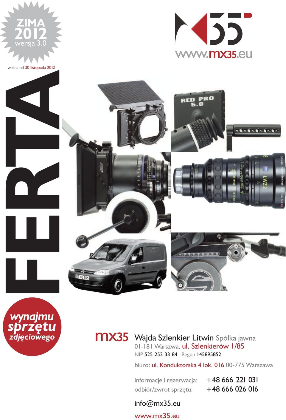 Warszwa, ul. Szlenkierów 1/85 NIP 525-252-33-84 Regon 145895852 biuro: ul.