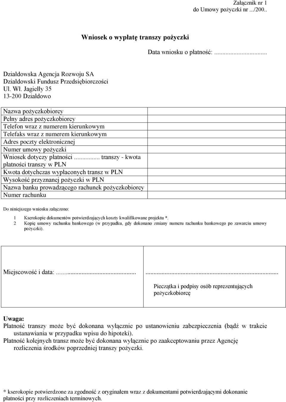 Wniosek dotyczy płatności.